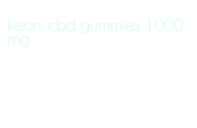 keoni cbd gummies 1000mg