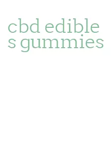 cbd edibles gummies