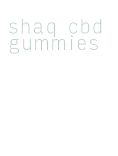 shaq cbd gummies