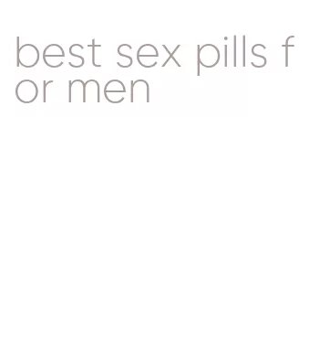 best sex pills for men