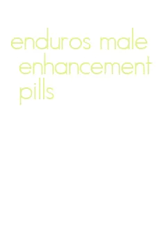 enduros male enhancement pills