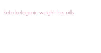 keto ketogenic weight loss pills