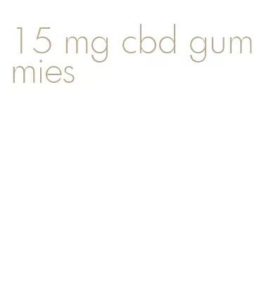 15 mg cbd gummies
