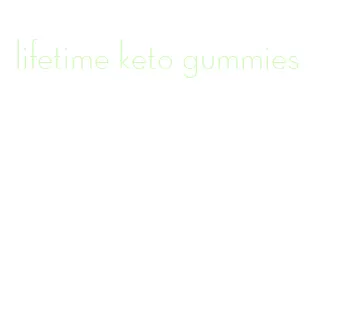 lifetime keto gummies
