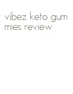 vibez keto gummies review