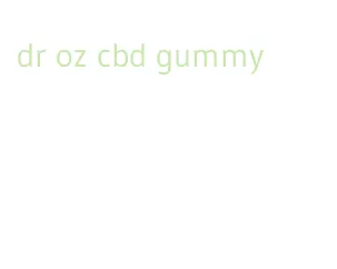 dr oz cbd gummy