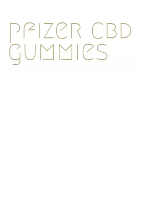 pfizer cbd gummies