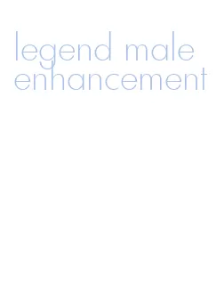 legend male enhancement