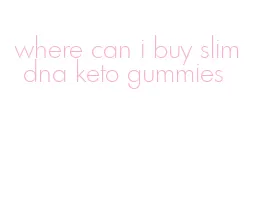where can i buy slim dna keto gummies