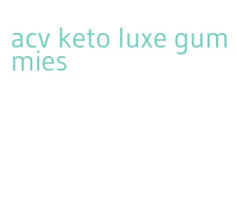 acv keto luxe gummies