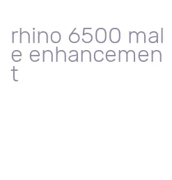 rhino 6500 male enhancement