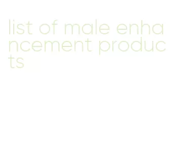 list of male enhancement products