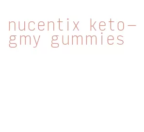nucentix keto-gmy gummies