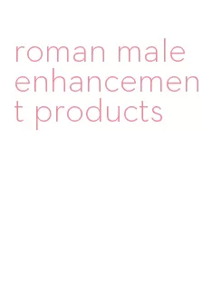roman male enhancement products