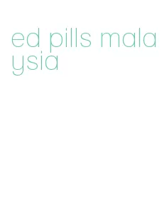 ed pills malaysia