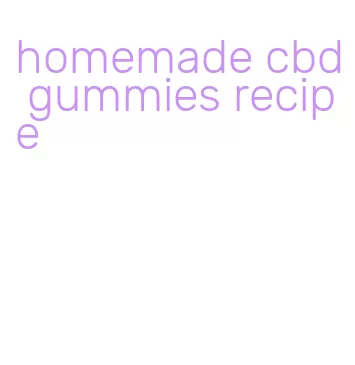homemade cbd gummies recipe