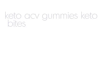 keto acv gummies keto bites