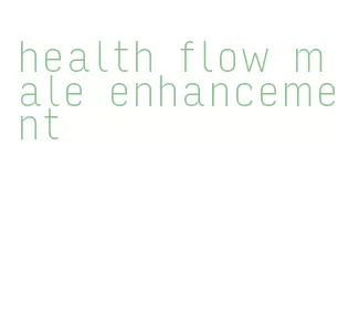 health flow male enhancement