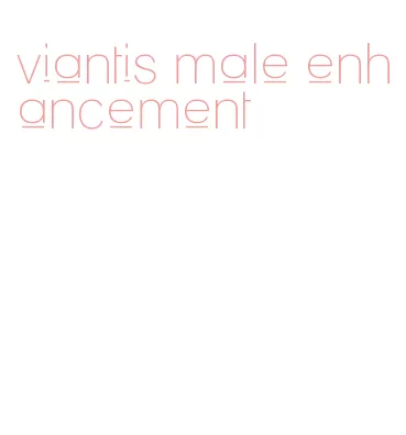 viantis male enhancement