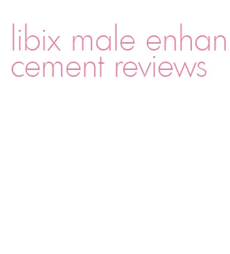 libix male enhancement reviews