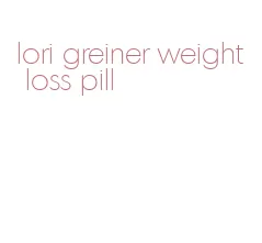 lori greiner weight loss pill