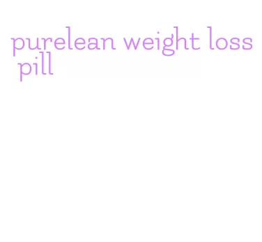 purelean weight loss pill