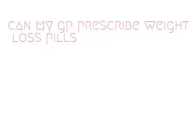 can my gp prescribe weight loss pills