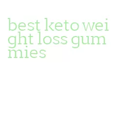 best keto weight loss gummies