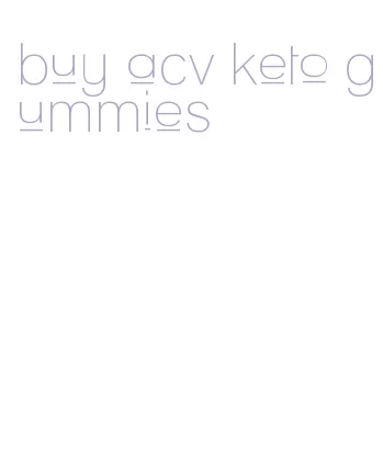 buy acv keto gummies