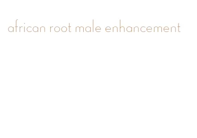 african root male enhancement