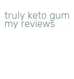truly keto gummy reviews