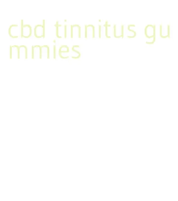 cbd tinnitus gummies