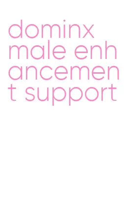 dominx male enhancement support