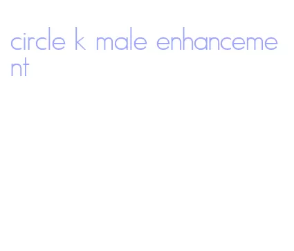 circle k male enhancement