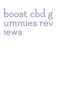 boost cbd gummies reviews