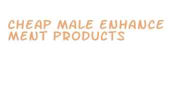 cheap male enhancement products