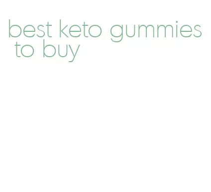 best keto gummies to buy
