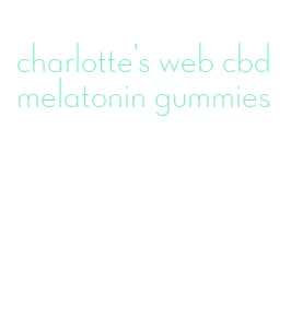 charlotte's web cbd melatonin gummies