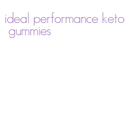 ideal performance keto gummies