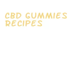 cbd gummies recipes