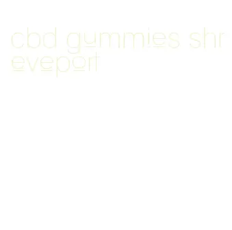 cbd gummies shreveport