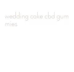 wedding cake cbd gummies