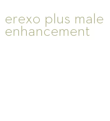 erexo plus male enhancement