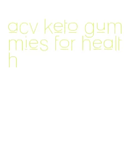 acv keto gummies for health