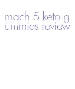 mach 5 keto gummies review