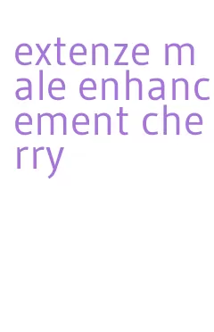 extenze male enhancement cherry