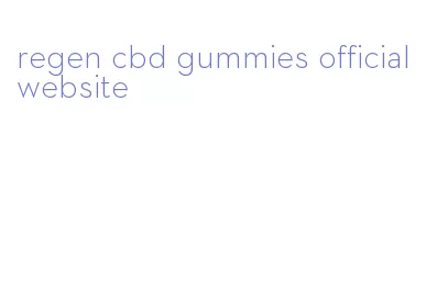 regen cbd gummies official website