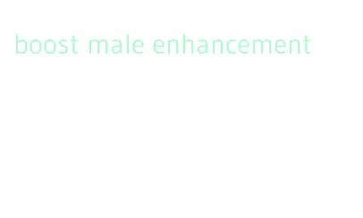 boost male enhancement