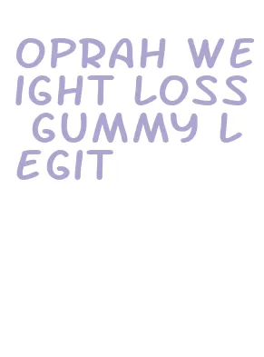 oprah weight loss gummy legit