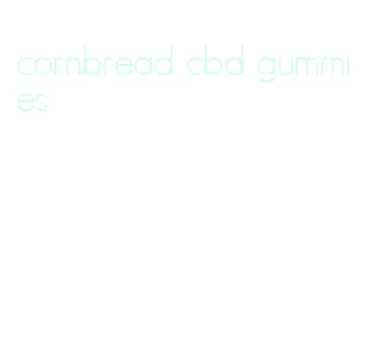 cornbread cbd gummies
